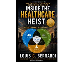 Inside the Healthcare Heist: An Insider's Guide to Beating the System and Reclaiming Millions
