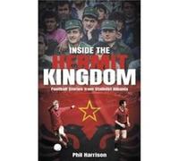 Inside the Hermit Kingdom - Phil Harrison - Pitch Publishing Ltd - Livre en Anglais - Paperback Phil HarrisonPhil Harrison (Auteur)