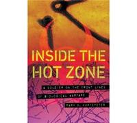 Inside the Hot Zone by Mark G. Kortepeter Mark G. Kortepeter (Auteur)