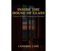 Inside the House of Glass - Cameron Lane - Stone House Editions - ebook (ePub) - Livre