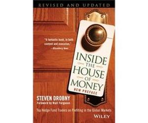 Inside the House of Money by Steven Drobny Steven Drobny (Auteur)