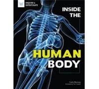 INSIDE THE HUMAN BODY by CARLA MOONEY Illustrated by Tom Casteel Carla Mooney (Auteur)