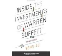 Inside the Investments of Warren Buffett: Twenty Cases (Columbia Business School Publishing) - [Version Originale] Inconnu (Auteur)