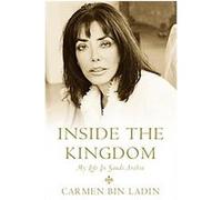 Inside The Kingdom Carmen Bin Ladin (Auteur)