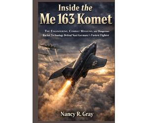 Inside the Me 163 Komet: The Engineering, Combat Missions, and Dangerous Rocket Technology Behind Nazi Germany’s Fastest Fighter