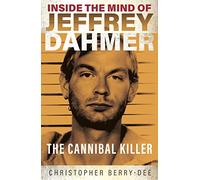 Dans l'esprit de Jeffrey Dahmer – Le tueur cannibale