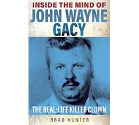 Dans l'esprit de John Wayne Gacy – Le clown tueur de la vie réelle – Gemini