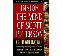 Inside The Mind Of Scott Peterson