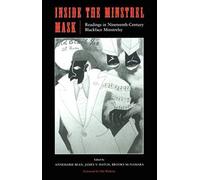 Inside The Minstrel Mask