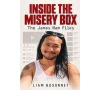Inside The Misery Box: The James Nam Files