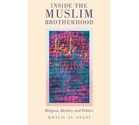 Inside The Muslim Brotherhood – Oxford University Press