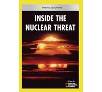 Inside The Nuclear Threat