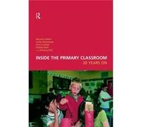 Inside the Primary Classroom 20 Years On by Chris Comber Anthony Pell, Chris Comber, Debbie Wall, Linda Hargreaves, Maurice Galton (Auteur)