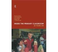 Inside the Primary Classroom 20 Years On by Chris Comber Anthony Pell, Chris Comber, Debbie Wall, Linda Hargreaves, Maurice Galton (Auteur)