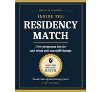 Inside the Residency Match: How programs decide and what you can still change