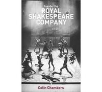 Inside the Royal Shakespeare Company by Colin Chambers Colin Chambers (Auteur)