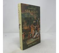 Inside the Seraglio: Private Lives of the Sultans in Istanbul