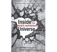 Inside The Soviet Alternate Universe