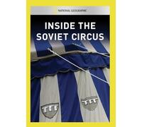 Inside The Soviet Circus