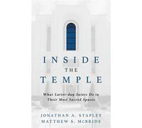 Inside the Temple What Latter-day Saints Do in Their Most Sacred Spaces - Jonathan A. Stapley - Eerdmans - ebook (ePub) - Livre