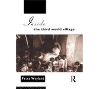 Inside the Third World Village by Petra Weyland Petra Weyland (Auteur)