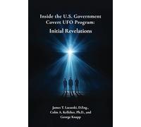 Inside the US Government Covert UFO Program: Initial Revelations