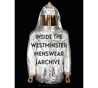 Inside the Westminster Menswear Archive
