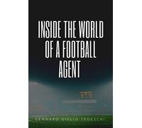 Inside The World Of A Football Agent