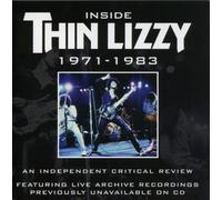 Inside Thin Lizzy-an Independent Critical Review 1971-1983