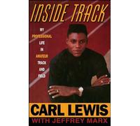 Inside Track: Autobiography of Carl Lewis