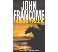 Inside Track: Blackmail and murder in an unputdownable racing thriller