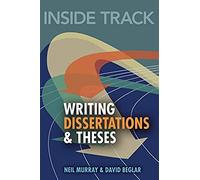 Inside Track To Writing Dissertations And Theses