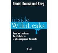 Inside WikiLeaks - Daniel Domscheit-Berg - Grasset - broché - Essai