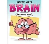 Inside Your Brain Coloring Book