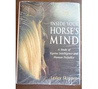 Inside Your Horse's Mind: A Study of Equine Intelligence and Human Prejudice