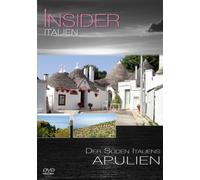 Insider - Italien: Apulien - Der Süden Italiens