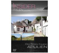 Insider - Italien: Apulien - Der Süden Italiens