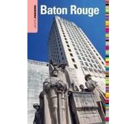 Insiders' Guide(R) To Baton Rouge
