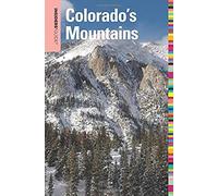 Insiders' Guide(R) To Colorado's Mountains