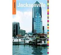 Insiders' Guide to Jacksonville, Insiders' Guide to Jacksonville John Finotti, Marisa Carbone (Auteur)