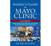 Insider's Guide To Mayo Clinic