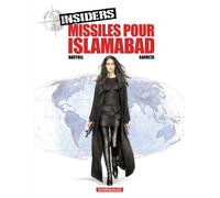 Insiders - Saison 1 - Tome 3 - Missiles pour Islamabad