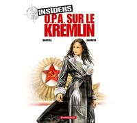 Jean-Claude Bartoll – Insiders Saison 1, Tome 5 : OPA sur le Kremlin – Cartonné