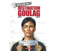 Insiders - Saison 1 - Tome 6 - Destination Goulag - Jean-Claude Bartoll - Dargaud - relié - Bande dessinée