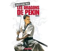 Insiders - Saison 1 - Tome 7 - Les Dragons de Pékin Jean-Claude Bartoll (Auteur), Renaud Garreta (Illustration)