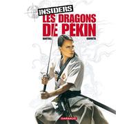 Jean‑Claude Bartoll – Insiders Tome 7 : Les dragons de Pékin – Cartonné – Bande dessinée
