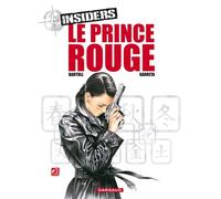 Insiders - Saison 1 - Tome 8 - Le Prince rouge - Jean-Claude Bartoll - Dargaud - cartonné - Bande dessinée