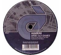 Insiders - Same Old Games/Reach Out