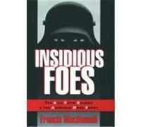 Insidious Foes Francis MacDonnell (Auteur)