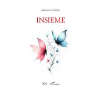 Insieme - Giovanni Dotoli - L'harmattan - broché - Poésie